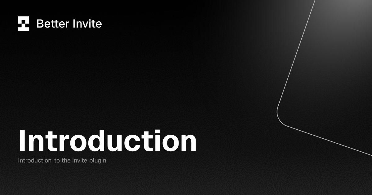 Introduction | Better Invite